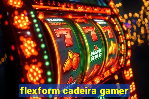 flexform cadeira gamer